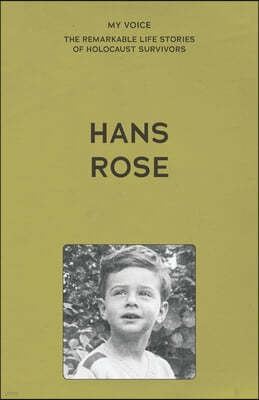 My Voice: Hans Rose