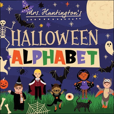 Halloween Alphabet: This Halloween What Will You Be? ABC Book for Toddlers & Kids