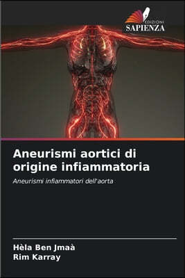 Aneurismi aortici di origine infiammatoria