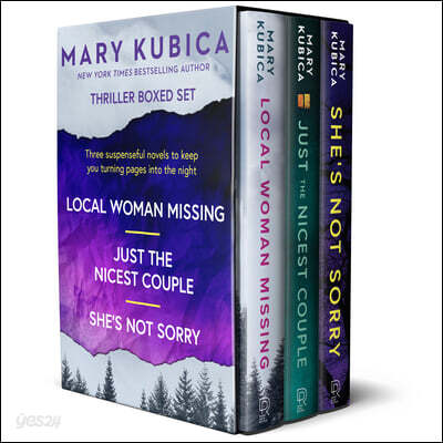 Mary Kubica 3-Book Boxed Set: Local Woman Missing, Just the Nicest Couple, She's Not Sorry