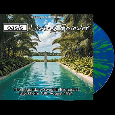 Oasis — Living Forever - The Legendary Swedish Broadcast Stockholm 13th August 1994 앨범 커버