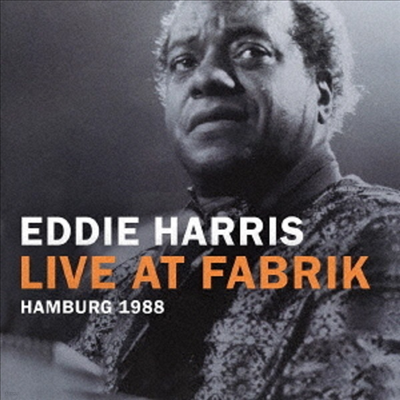 Eddie Harris - Live at Fabrik, Hamburg 1988 (2CD)(Ϻ)