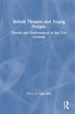 British Theatre and Young People