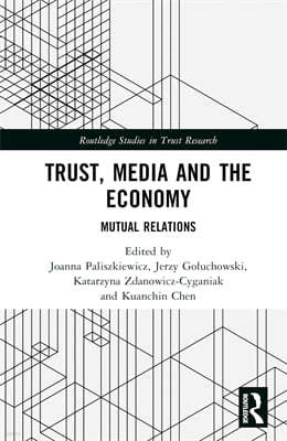 Trust, Media and the Economy