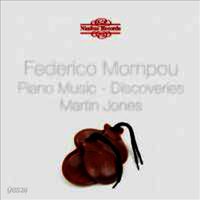 페데리코 몸푸 - 피아노작품 2집: 산의 인상, 탱고, 칸숑, 작은 전주곡 (Federico Mompou: Piano Music Volume 2) (3 For 2) - Martin Jones