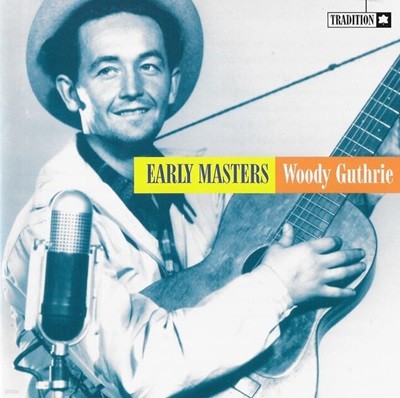 [] Woody Guthrie - Early Masters