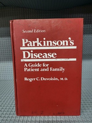 Parkinson‘s Disease A Guide for Patient Family