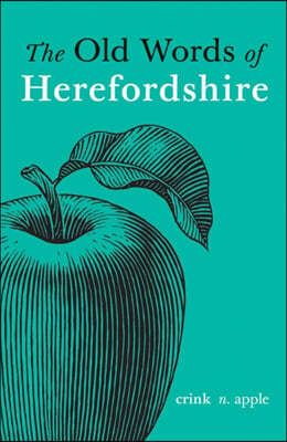 The Old Words of Herefordshire