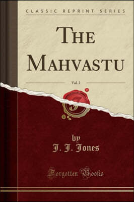 The Mah?vastu, Vol. 2 (Classic Reprint)