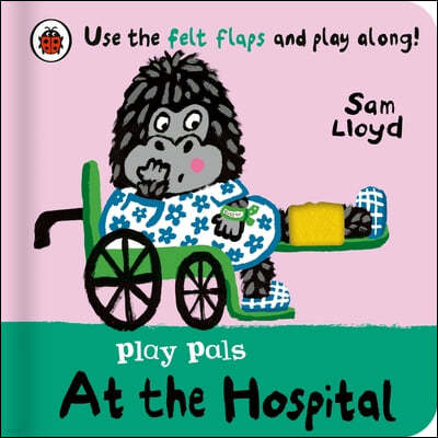 Play Pals: At the Hospital