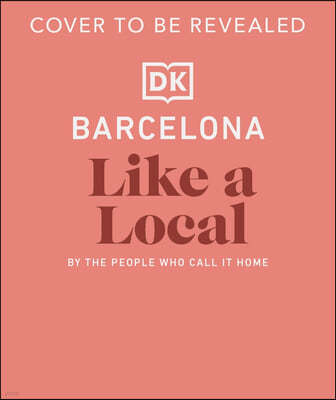 Barcelona Like a Local