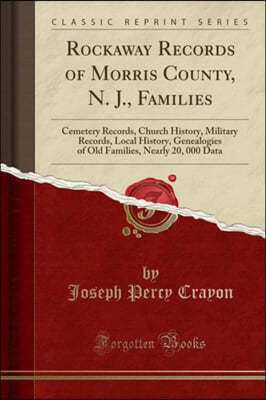 Rockaway Records of Morris County, N. J., Families