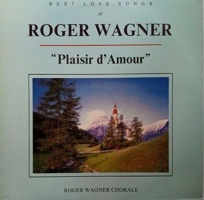 LP( ڵ)  ͱ׳ â Roger Wagner Chorale: Best Love Songs Of Roger Wagner "Plaisir D'amour"