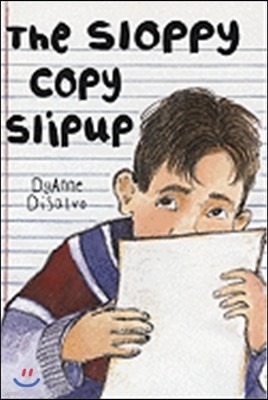 The Sloppy Copy Slipup