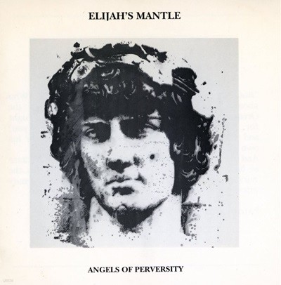 엘리야 맨틀 - Elijah's Mantle - Angels Of Perversity [U.K발매]