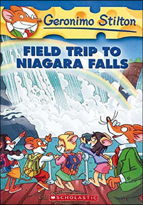 Geronimo Stilton #24 : Field Trip to Niagara Falls