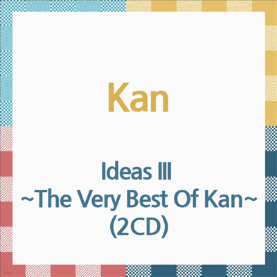 Kan (ĭ) - Ideas III ~The Very Best Of Kan~ (2CD)