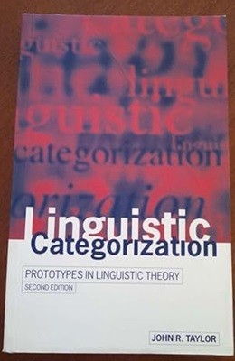 Linguistic Categorization(Prototyes in Linguistic Theory) 2nd.