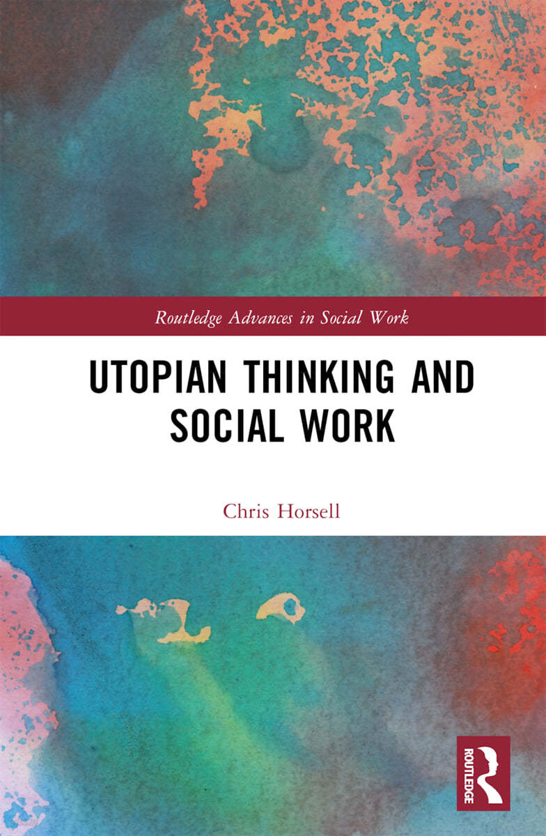 Utopian Thinking and Social Work