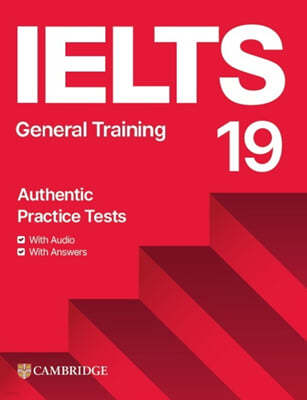 Cambridge IELTS 19 General Training : Students Book with Answers