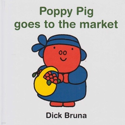 Poppy Pig Goes to the Market