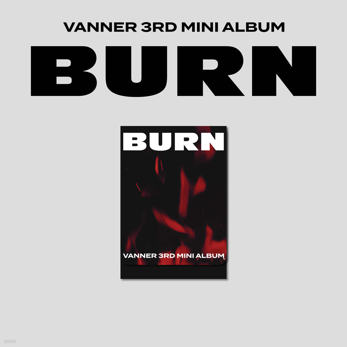 VANNER (배너) - 미니앨범 3집 : BURN [PLVE ver.]