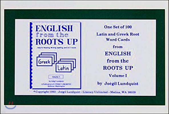 English from the Roots Up Flashcards, Volume I