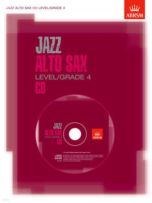 Jazz Alto Sax Level/ Grade 4 CD