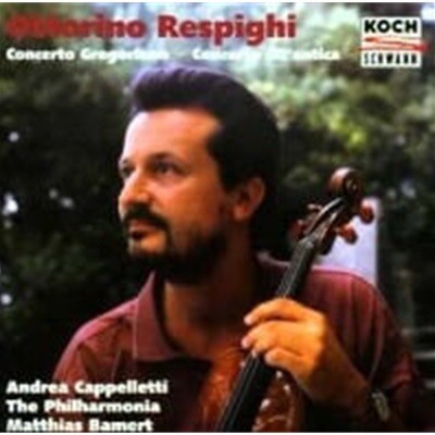 Andrea Cappelletti, Matthias Bamert / Respighi : Concerto Gregoriano, Concerto All'Antica (/311242)