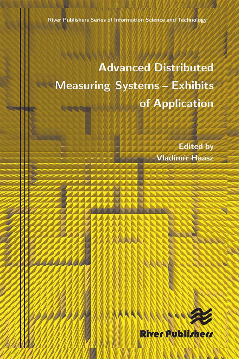 Advanced Distributed Measuring Systems - Exhibits of Application