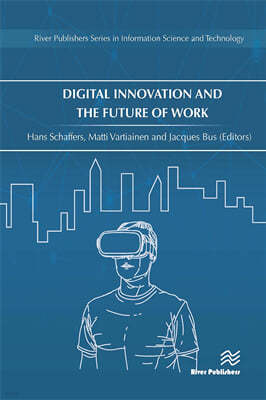 Digital Innovation and the Future of Work