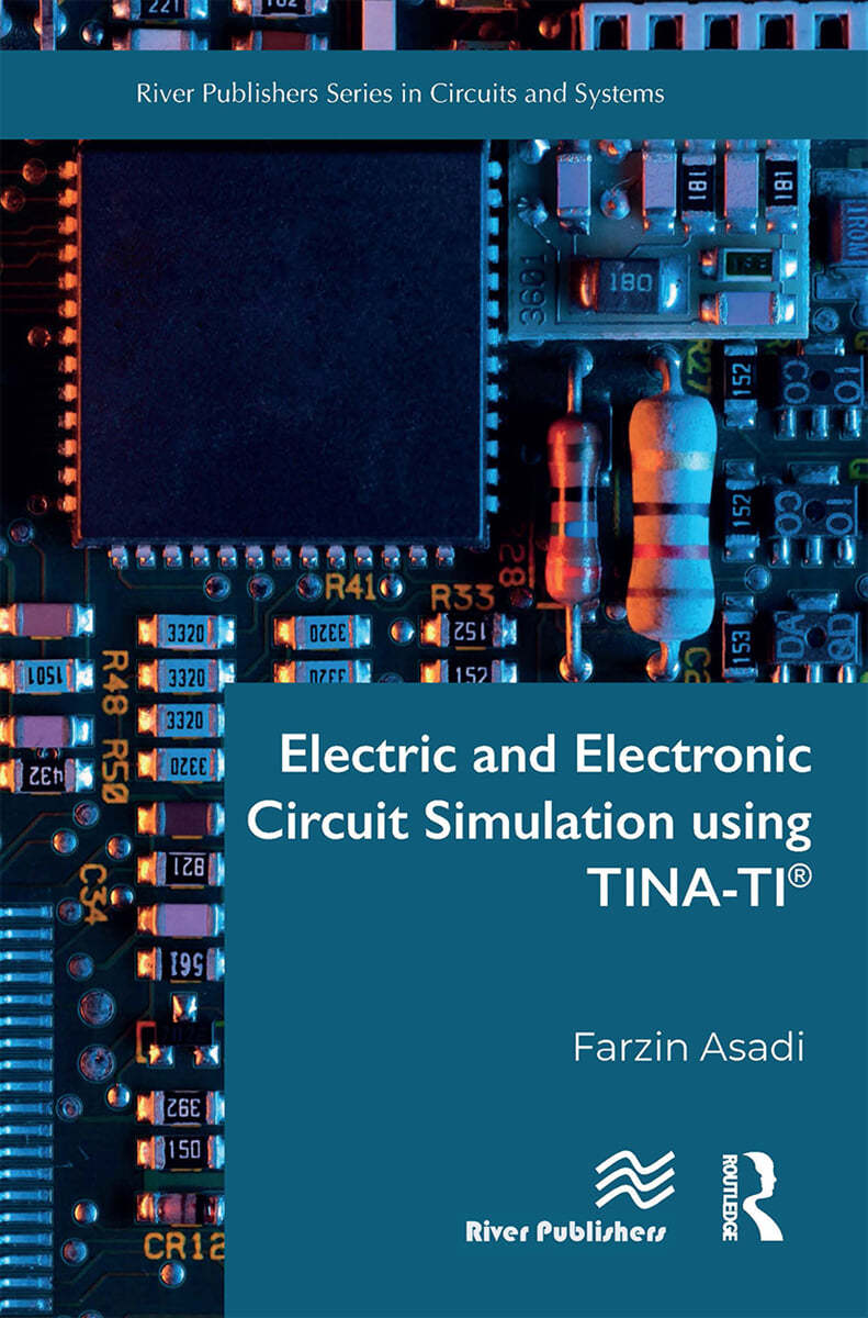 Electric and Electronic Circuit Simulation using TINA-TI®