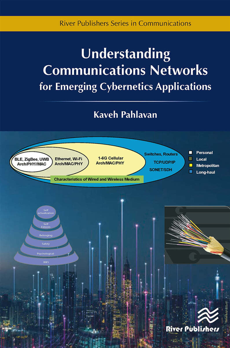 Understanding Communications Networks � for Emerging Cybernetics Applications