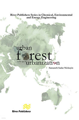 Urban Forest in the Age of Urbanisation