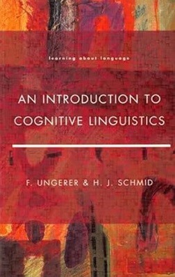 An Introduction to Cognitive Linguistics (Learning About Language)