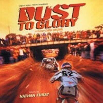 O.S.T. (Nathan Furst) / Dust To Glory (Ϻ)