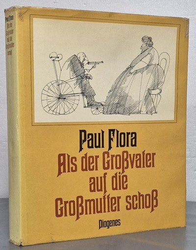 paul flora - Als der Großvater auf  die Großmutter schob - 독일어판