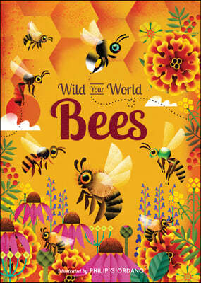 Wild Your World: Bees