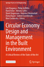 Circular Economy Design and Management in the Built Environment: A Critical Review of the State of the Art