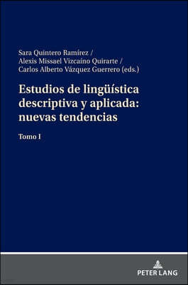 Estudios de lingueistica descriptiva y aplicada: nuevas tendencias