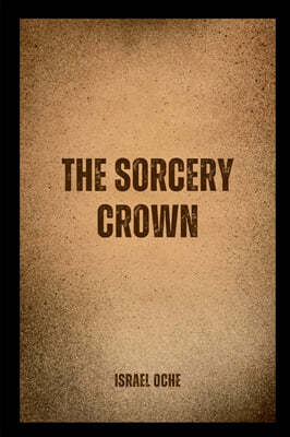 The Sorcery Crown