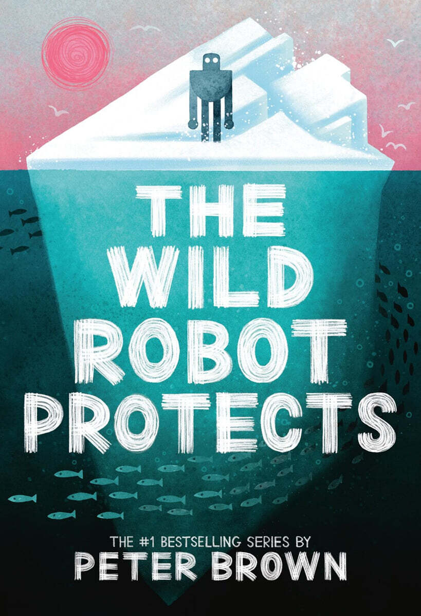 The Wild Robot #3 : The Wild Robot Protects (미국판)