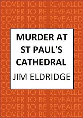 Murder at St Paul's Cathedral: The Gripping Wartime Murder Mystery