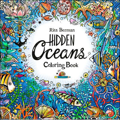 Hidden Oceans Coloring Book: Color and Breathe