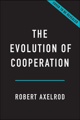 The Evolution of Cooperation