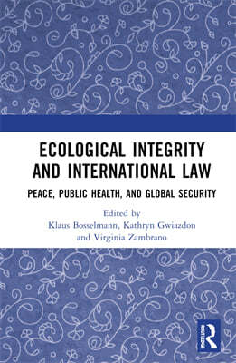 Ecological Integrity and International Law