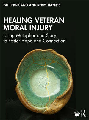 Healing Veteran Moral Injury