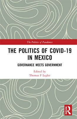 Politics of COVID-19 in Mexico