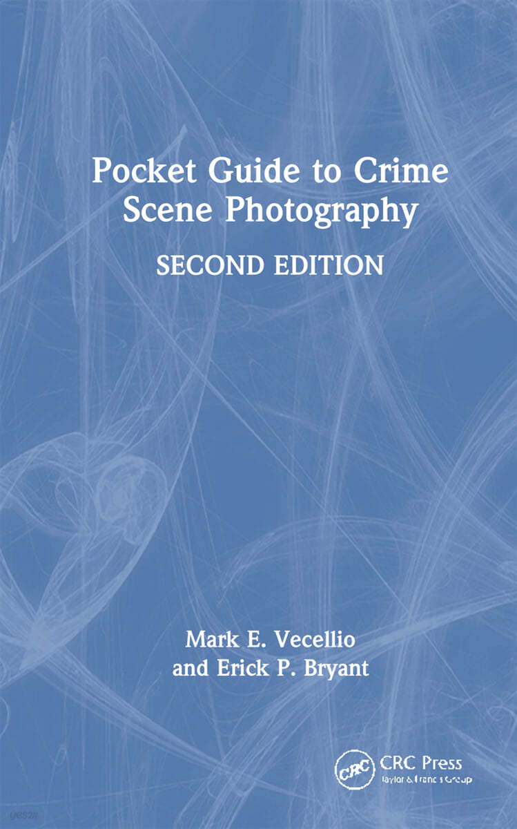 Pocket Guide to Crime Scene Photography