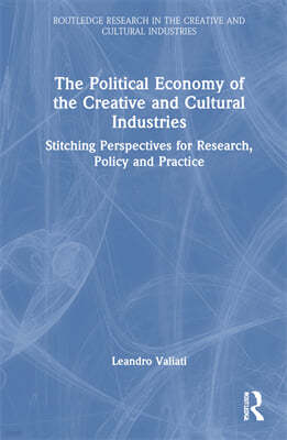 Political Economy of the Creative and Cultural Industries